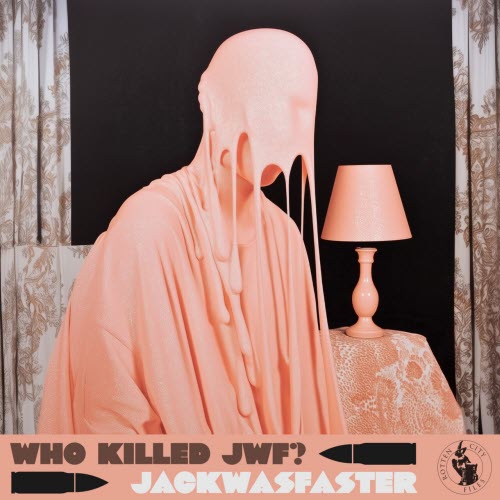JackWasFaster - Who Killed JWF? (2025) [EP]
