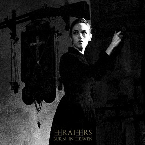 Traitrs - Burn In Heaven (2025) [Single]