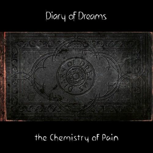 Diary Of Dreams - The Chemistry Of Pain (2025) [Single]