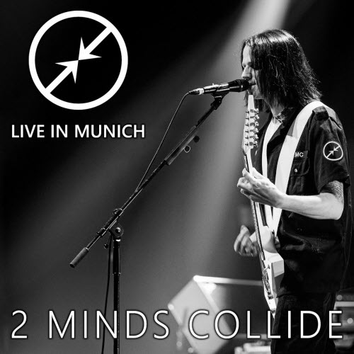 Two Minds Collide - Live In Munich (2025)