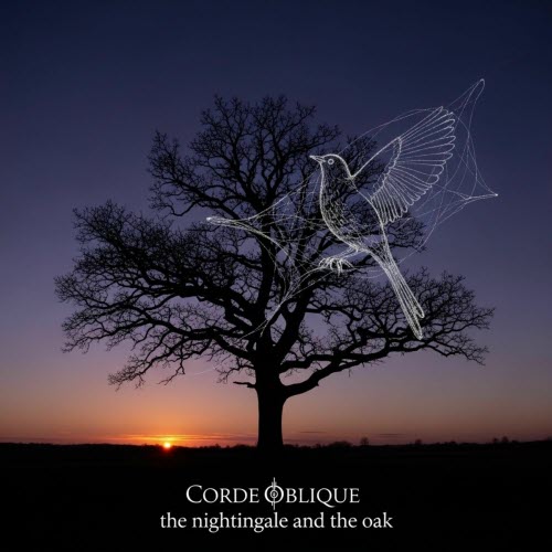 Corde Oblique - The Nightingale And The Oak (2025) [Single]