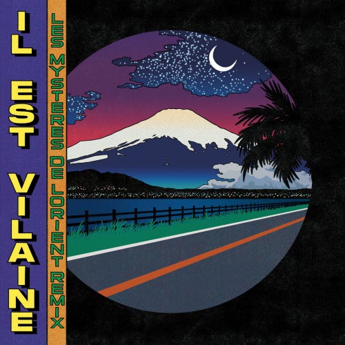 Il Est Vilaine - Les Mystères De Lorient Remix (2022) [EP]