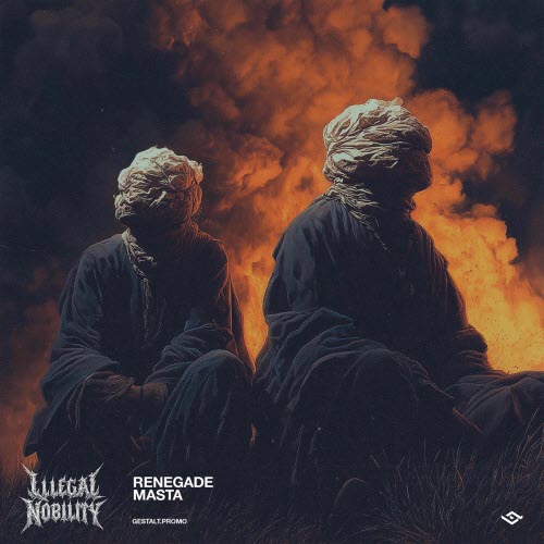 Illegal Nobility - Renegade Masta (2025) [Single]