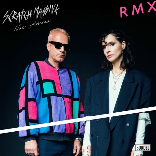 Scratch Massive - Nox Anima - Rmx (2025)