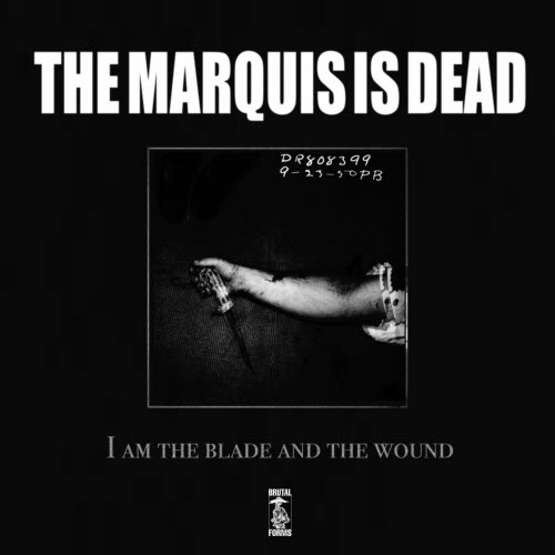 The Marquis Is Dead - I Am The Blade And The Wound (2024) [EP]