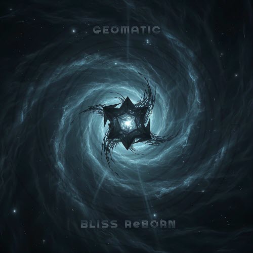 Geomatic - Bliss Reborn (2025) [Single]