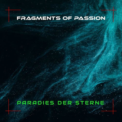 Fragments Of Passion - Paradies Der Sterne (2024) [Single]