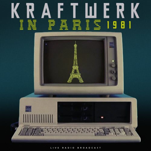 Kraftwerk - In Paris 1981 (Live) (2025)