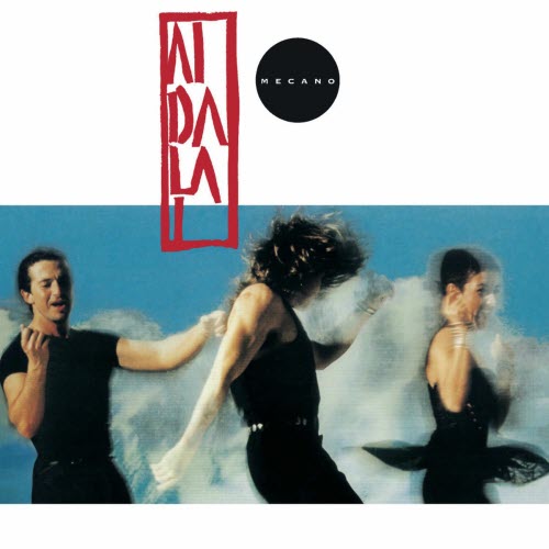 Mecano - Aidalai (2005) [Remastered]