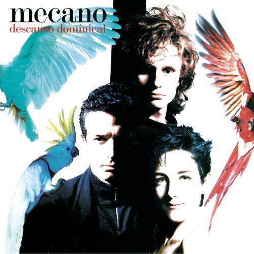 Mecano - Descanso Dominical (2005) [Remastered]