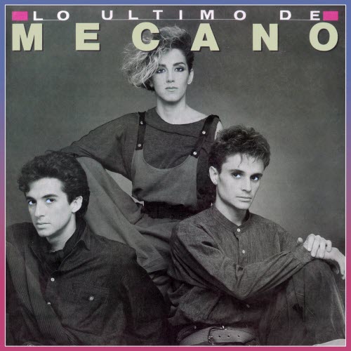 Mecano - Lo Último De Mecano (1986)