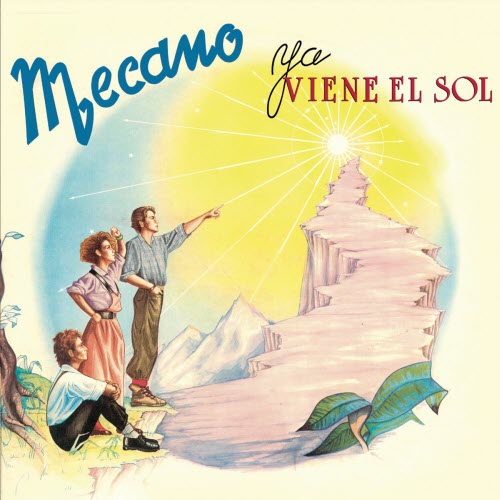Mecano - Ya Viene El Sol (2005) [Remastered]