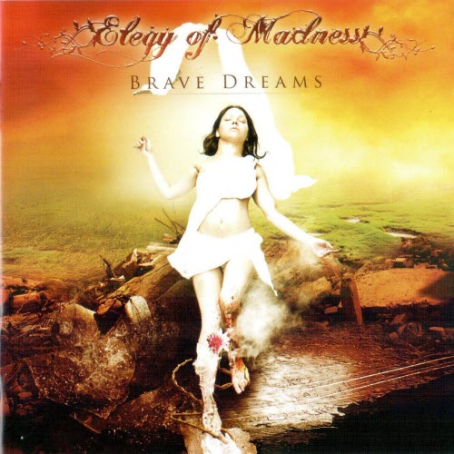 Elegy Of Madness - Brave Dreams (2014)