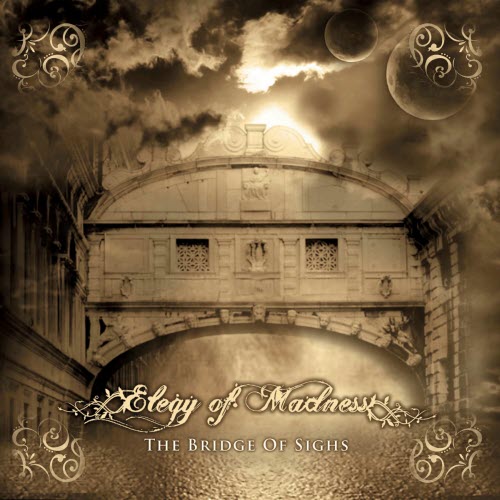 Elegy Of Madness - The Bridge Of Sighs (2009)