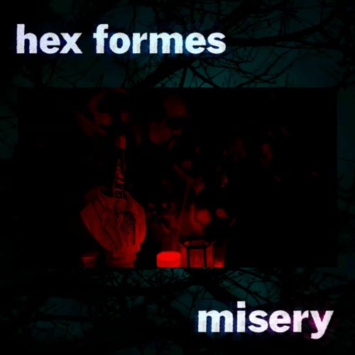 Hex Formes - Misery (Instrumentals) (2025)