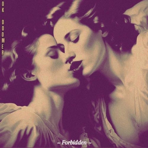 Ok Doomer - Forbidden (2025) [Single]