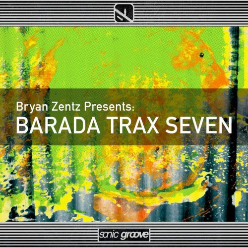 Bryan Zentz - Barada Trax 7 (2025) [EP]