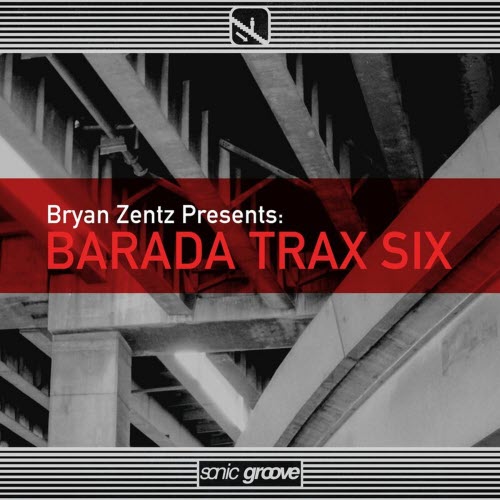 Bryan Zentz - Barada Trax Six (2024) [EP]