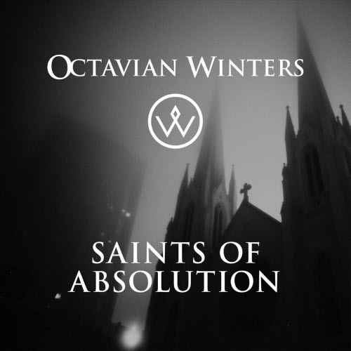 Octavian Winters - Saints Of Absolution (2025) [Single]