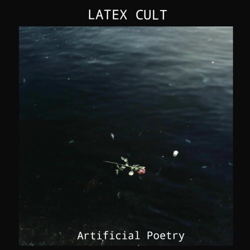 Latex Cult - Artificial Poetry (2025) [Single]