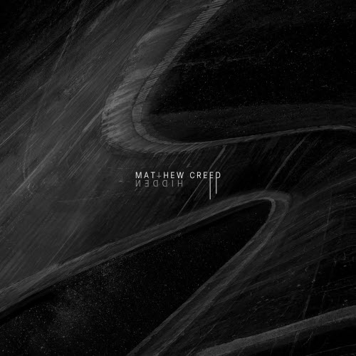 Matthew Creed - Hidden (2021) [Single]