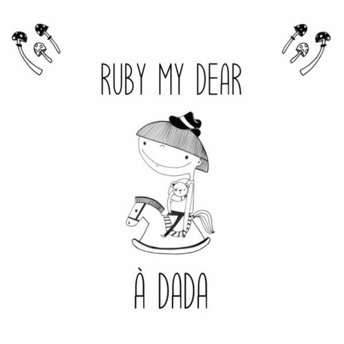 Ruby My Dear - A Dada (2022)
