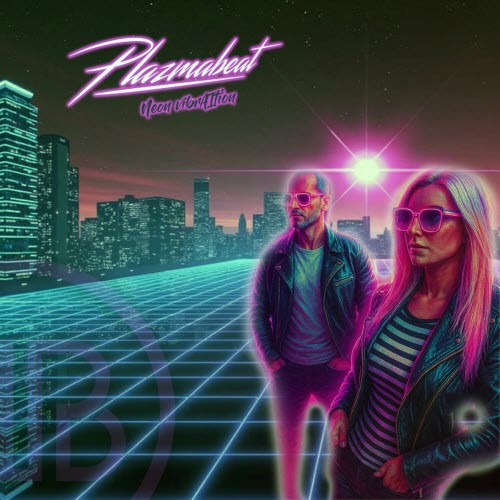 Plazmabeat - Neon Vibraition (2025)
