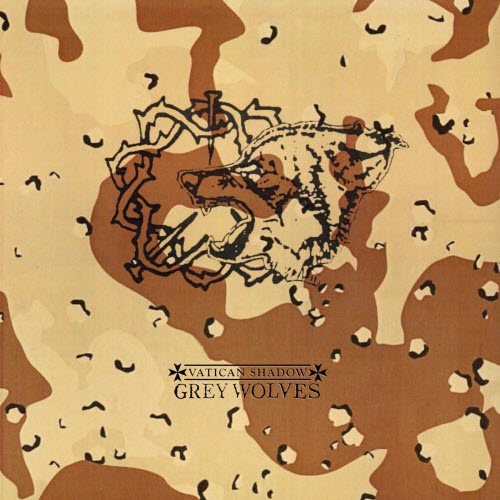 Vatican Shadow & The Grey Wolves - Sickness In The Right - Gulf War Syndrome (2025)