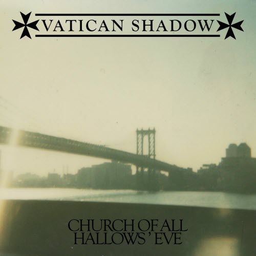 Vatican Shadow - Church Of All Hallows' Eve (2025)
