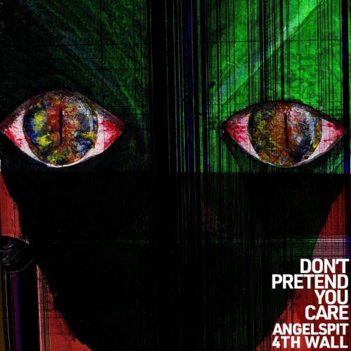 Angelspit - Don't Pretend You Care (2025) [Single]