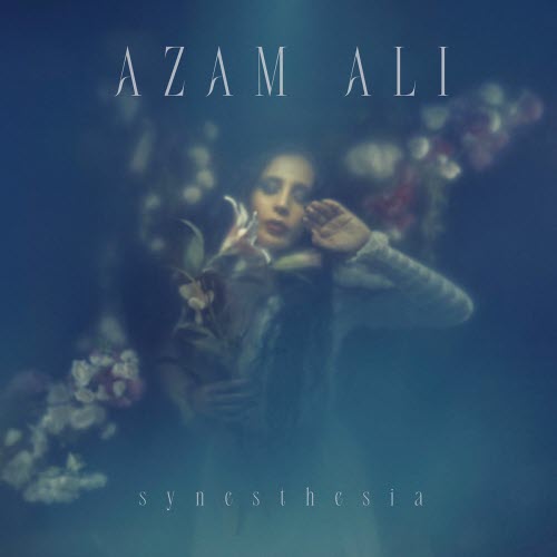 Azam Ali - Synesthesia (2025) [Single]
