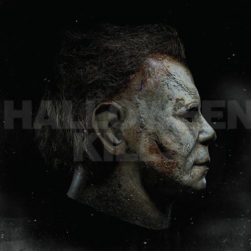 John Carpenter - Halloween Kills: Original Motion Picture Soundtrack (Expanded Edition) (2025)