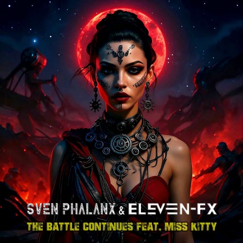 Sven Phalanx & Eleven-FX - The Battle Continues (2025) [EP]