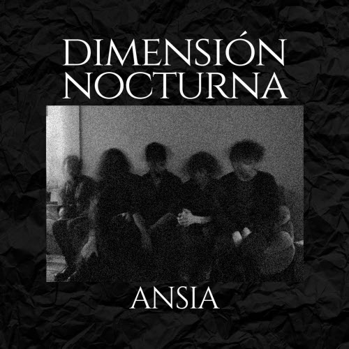 Dimensión Nocturna - Ansia (2022) [EP]