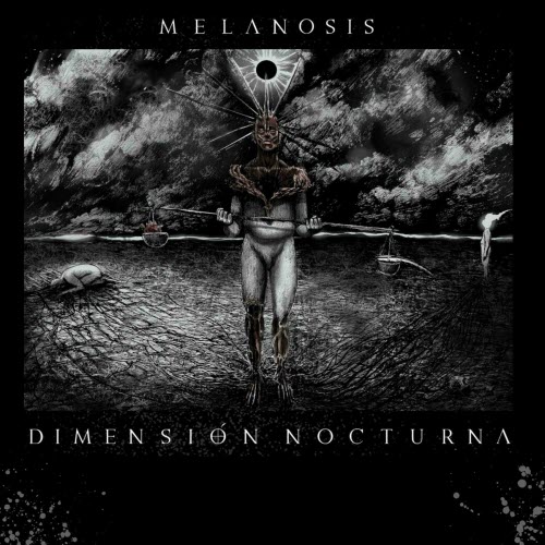 Dimensión Nocturna - Melanosis (2024) [EP]