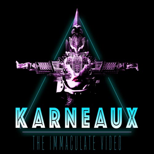 Karneaux - The Immaculate Video (2019) [EP]