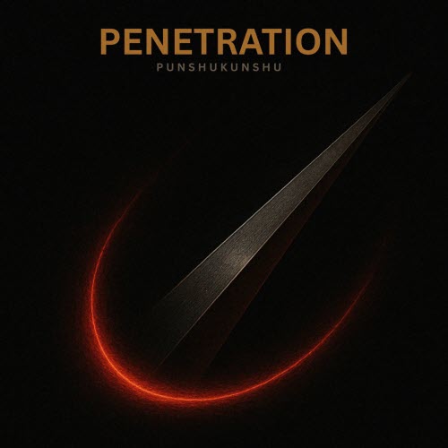 Punshukunshu - Penetration (2025) [Single]