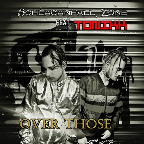 Schlaganfall Zone - Over Those (2025) [Single]