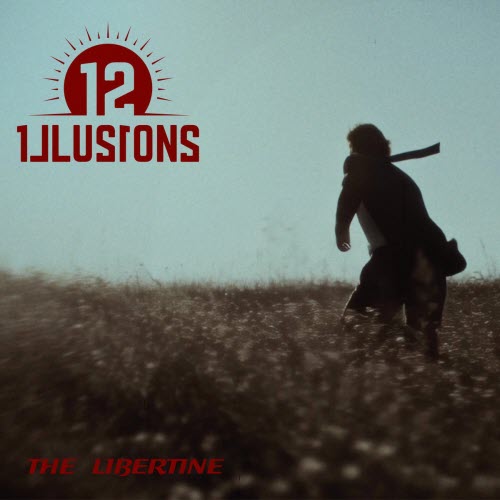 12 Illusions - The Libertine (2025) [Single]