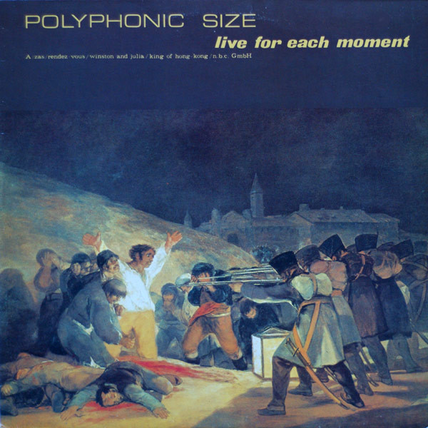 Polyphonic Size - Live For Each Moment (1982)