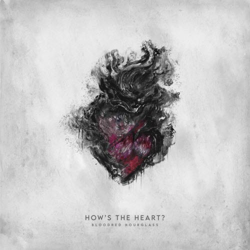 Bloodred Hourglass - How's The Heart? (Deluxe Edition) (2023) [2CD]
