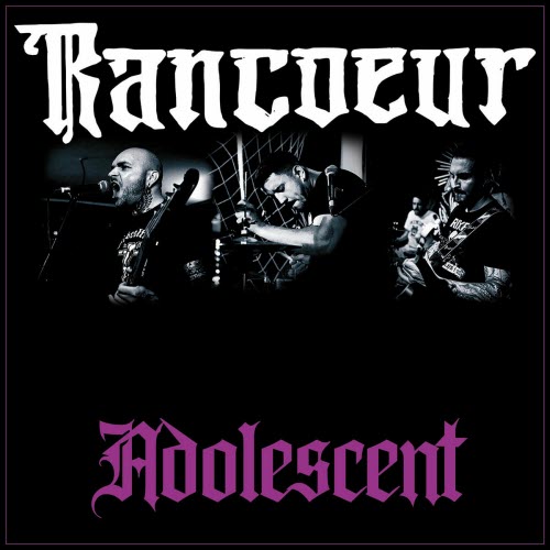 Rancœur - Adolescent (2025) [Single]