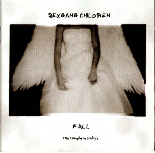Sex Gang Children - Fall (The Complete Singles) (2001) [2CD]