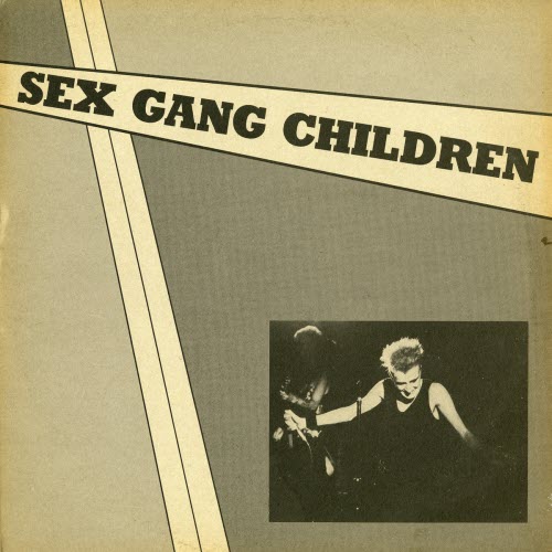 Sex Gang Children - Live At The Lyceum 1983 (2017) [Reissue]