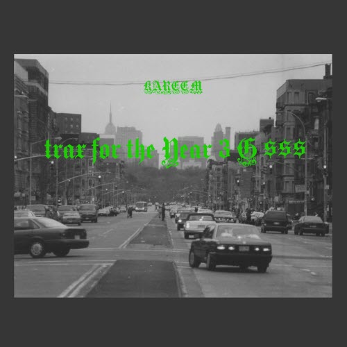 Kareem - Trax For The Year 3g$$$ (2024)