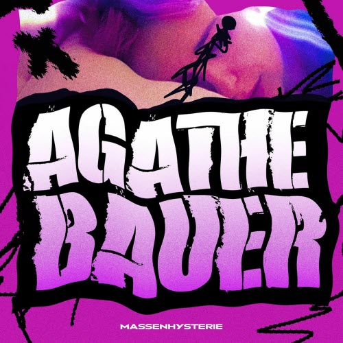 Massenhysterie - Agathe Bauer (2025) [Single]