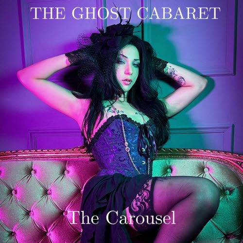 The Ghost Cabaret - The Carousel (2025) [Single]