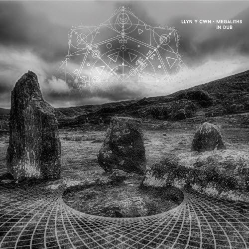 Llyn Y Cwn - Megaliths In Dub (2025)