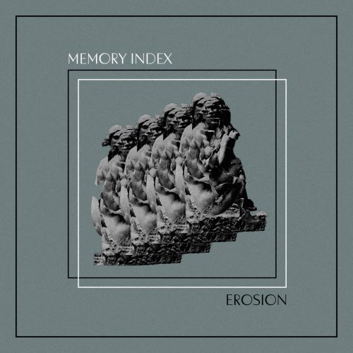 Memory Index - Erosion (2025)