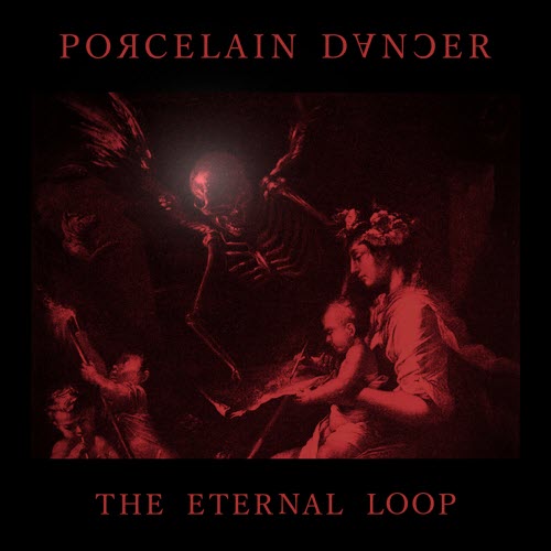 Porcelain Dancer - The Eternal Loop (2025) [Single]